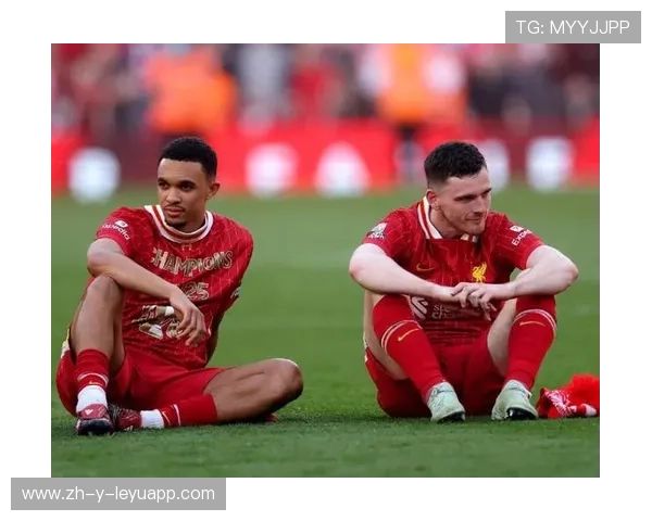 利物浦进攻端提升创造力,罗伯逊插上合理